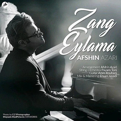 Zang Eylama - Afshin Azari